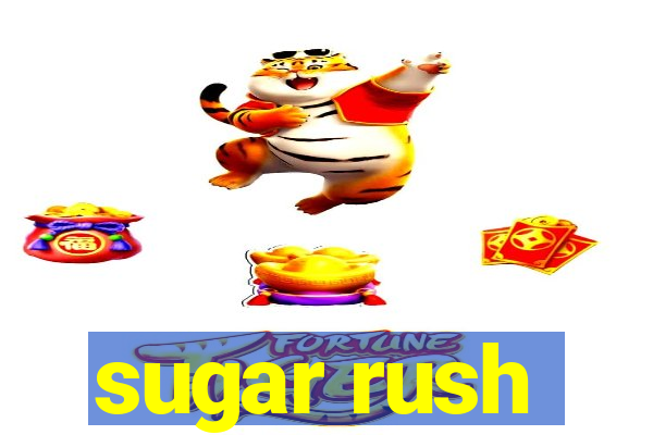 sugar rush