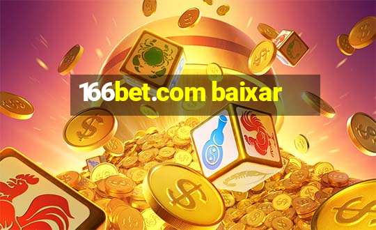 166bet.com baixar