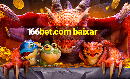 166bet.com baixar