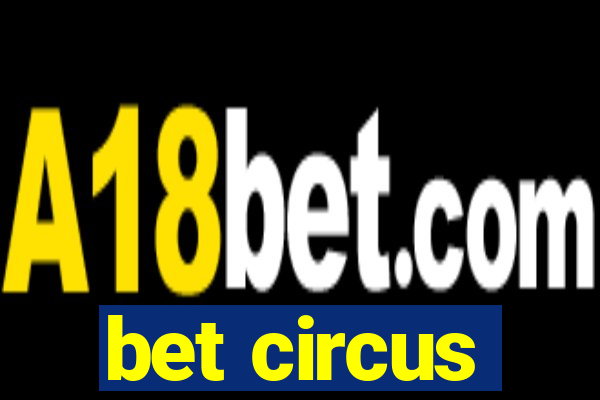 bet circus