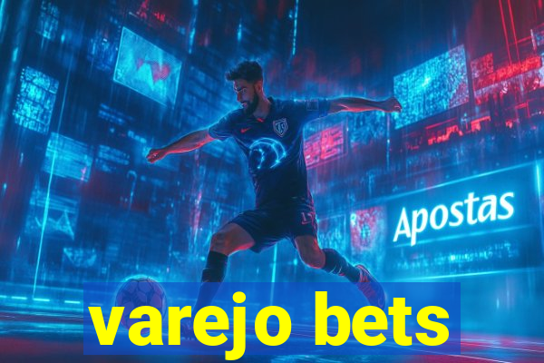 varejo bets