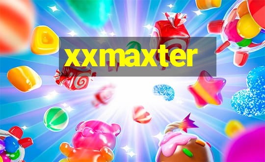 xxmaxter