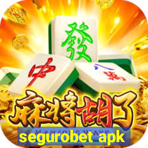 segurobet apk