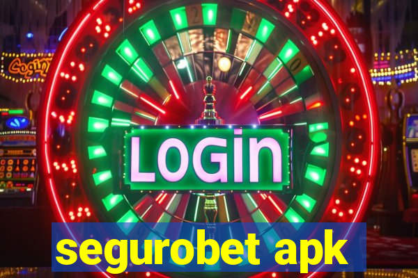 segurobet apk