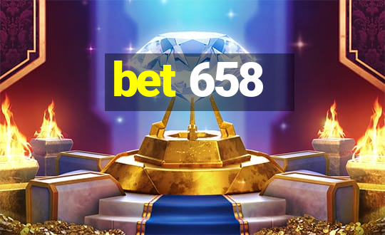 bet 658