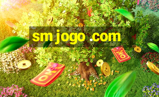 sm jogo .com