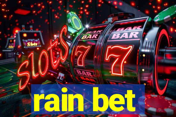 rain bet