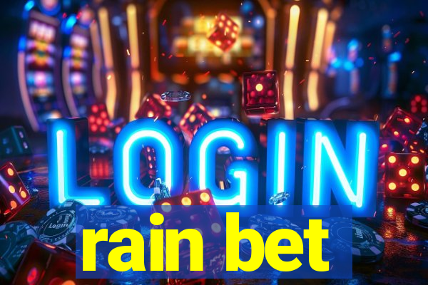 rain bet