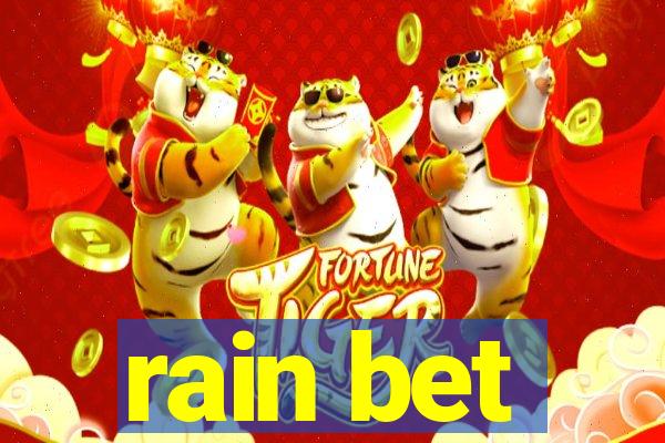 rain bet