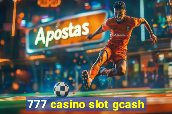 777 casino slot gcash