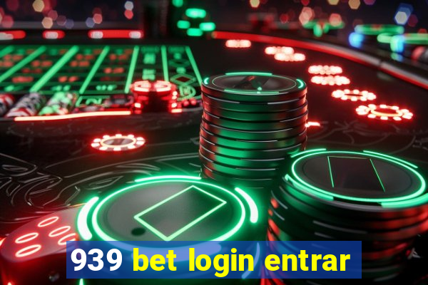 939 bet login entrar