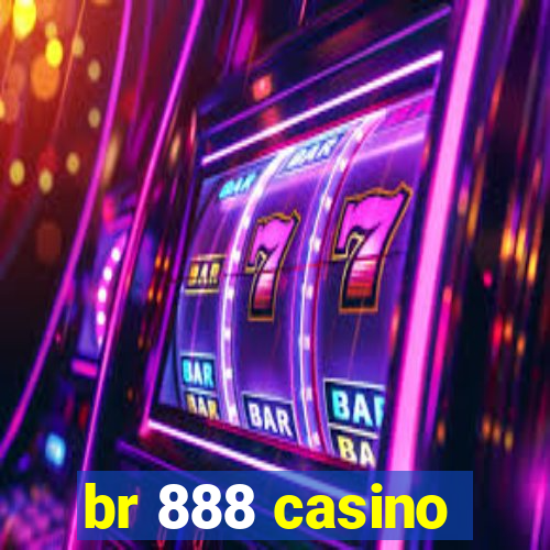 br 888 casino