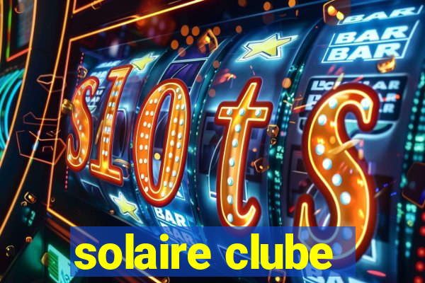 solaire clube