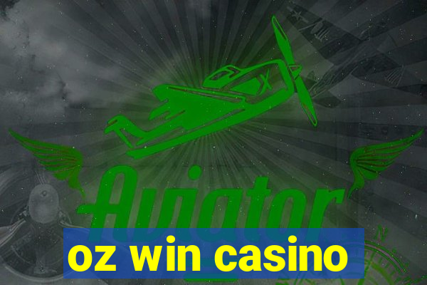 oz win casino