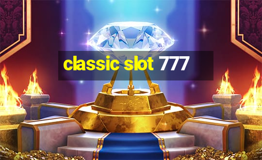 classic slot 777