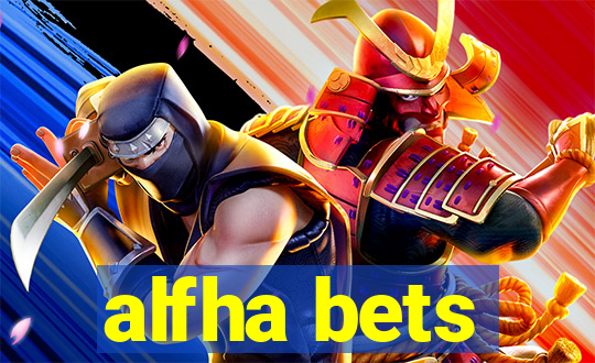 alfha bets