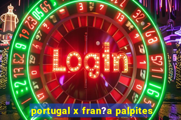 portugal x fran?a palpites