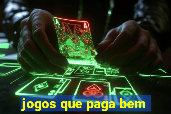 jogos que paga bem