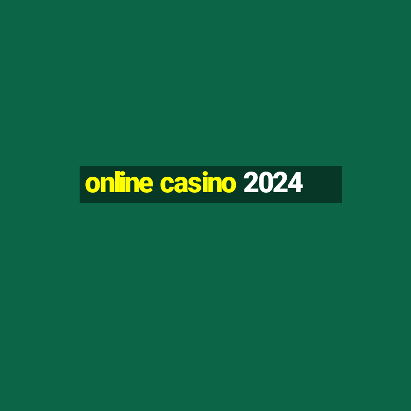 online casino 2024