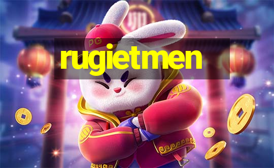 rugietmen