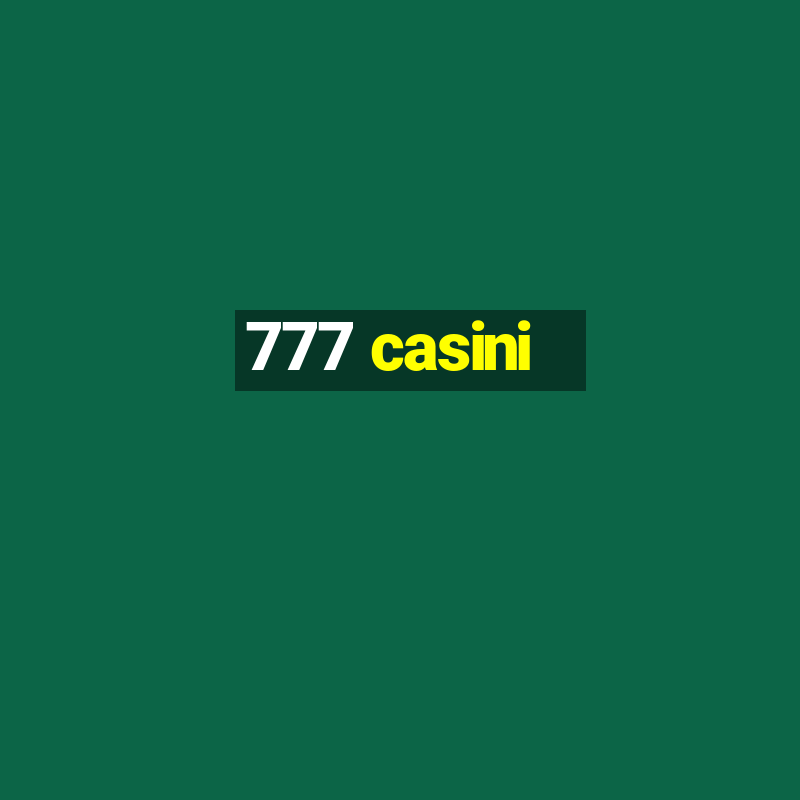 777 casini