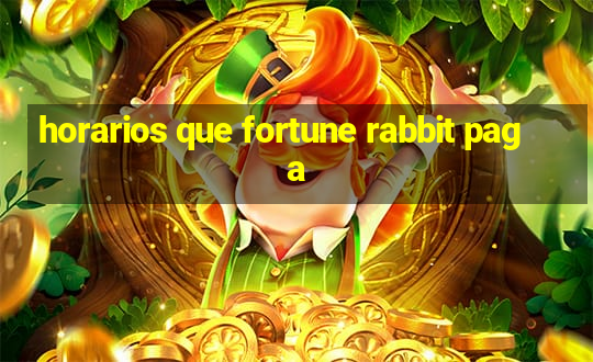 horarios que fortune rabbit paga