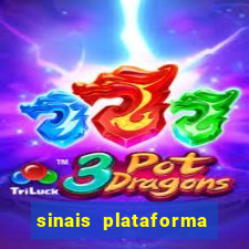 sinais plataforma de jogos