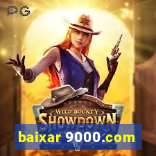 baixar 9000.com