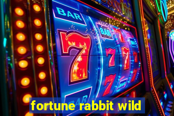 fortune rabbit wild