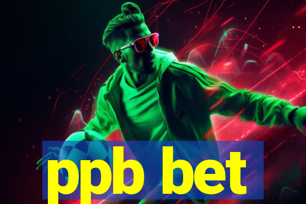 ppb bet