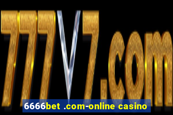 6666bet .com-online casino