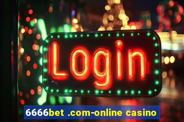 6666bet .com-online casino