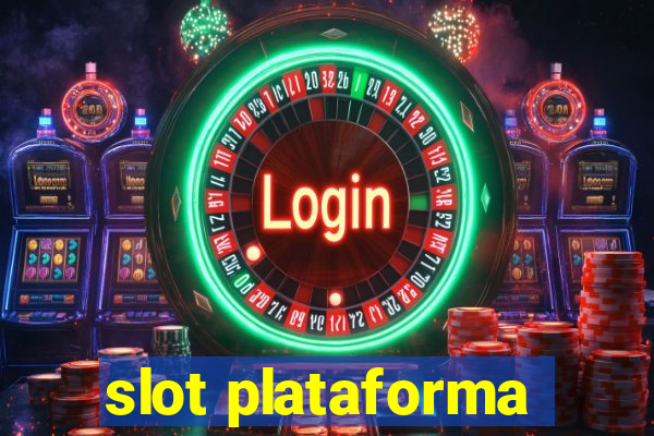 slot plataforma