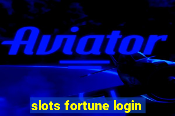 slots fortune login