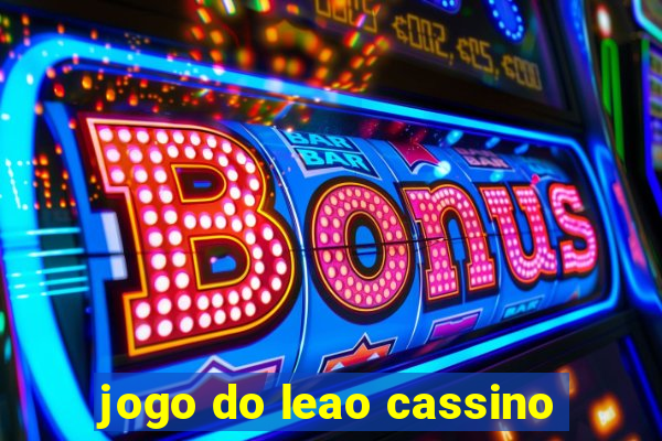 jogo do leao cassino