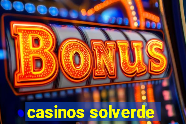 casinos solverde