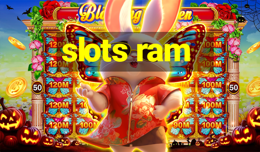 slots ram