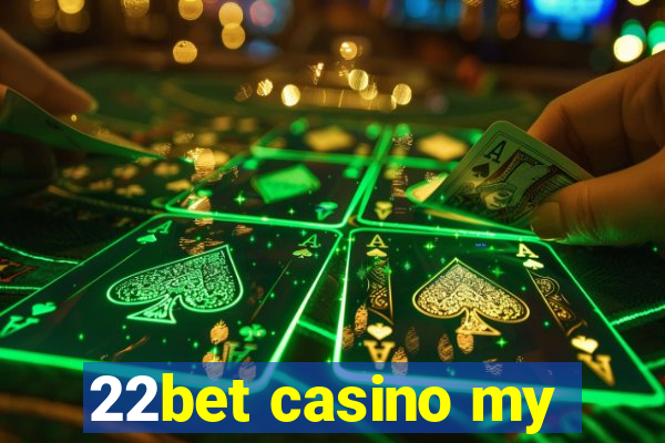 22bet casino my