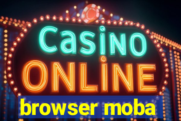 browser moba