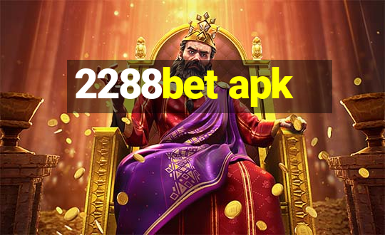 2288bet apk