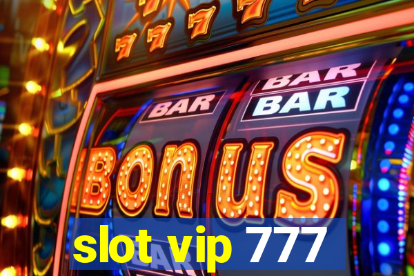 slot vip 777