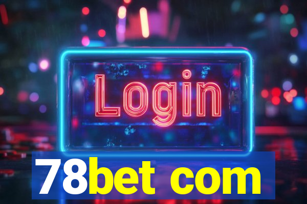 78bet com