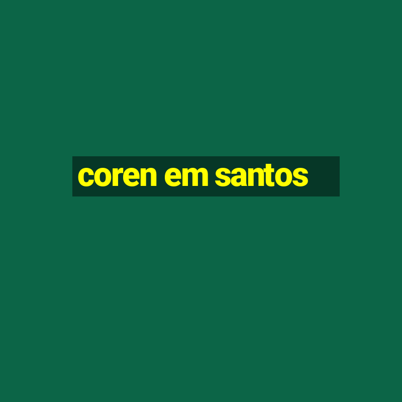 coren em santos