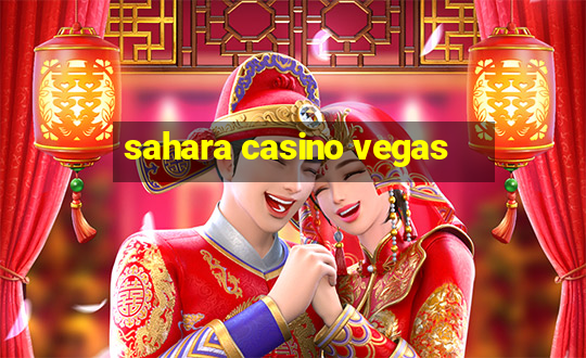 sahara casino vegas