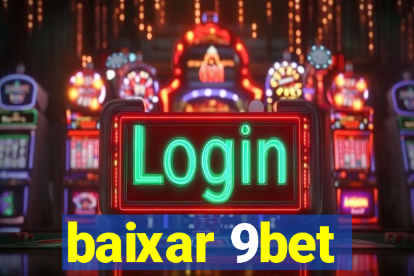 baixar 9bet