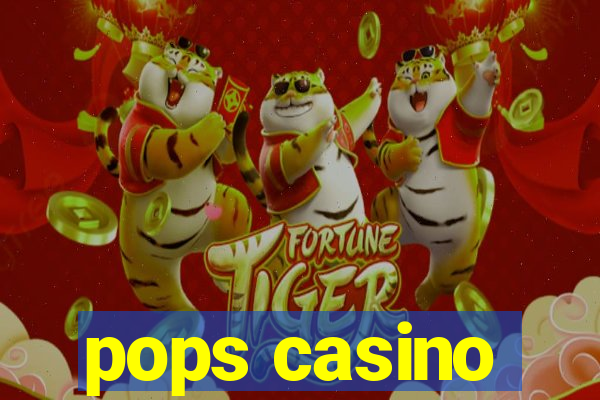 pops casino