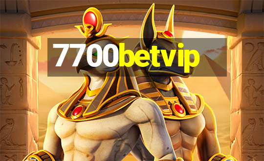 7700betvip