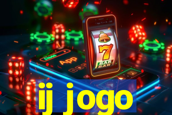 ij jogo