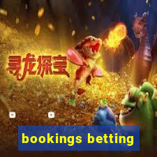 bookings betting