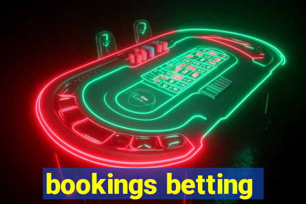 bookings betting